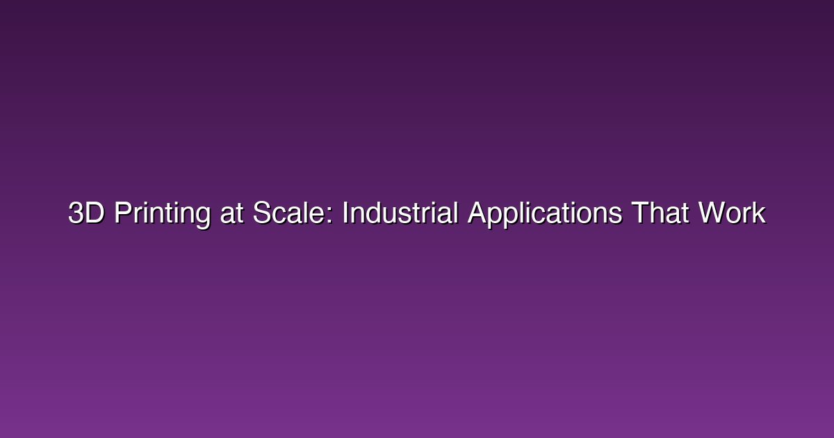 Industrial Applications That Work