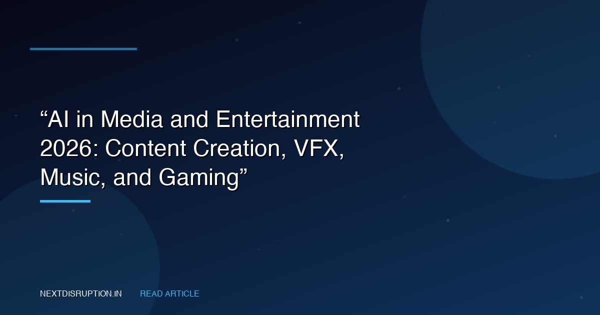 AI in Media and Entertainment 2026