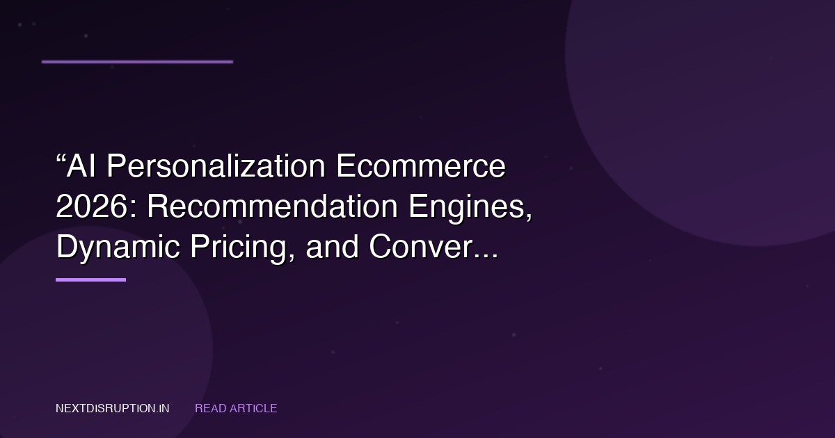 AI Personalization Ecommerce 2026