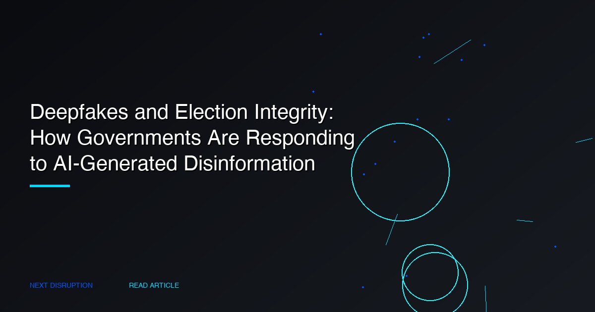 Deepfakes and Election Integrity