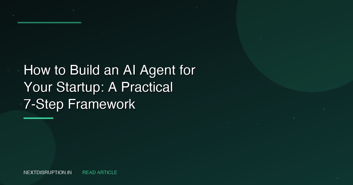 How to Build an AI Agent for Your Startup